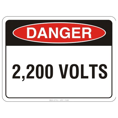 Danger – 2,200 Volts Sign