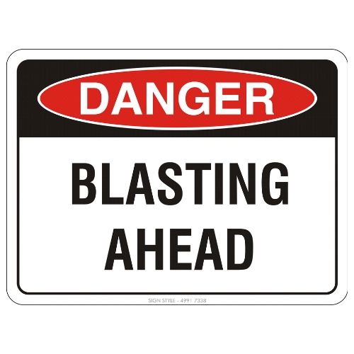 Danger – Blasting Ahead Sign