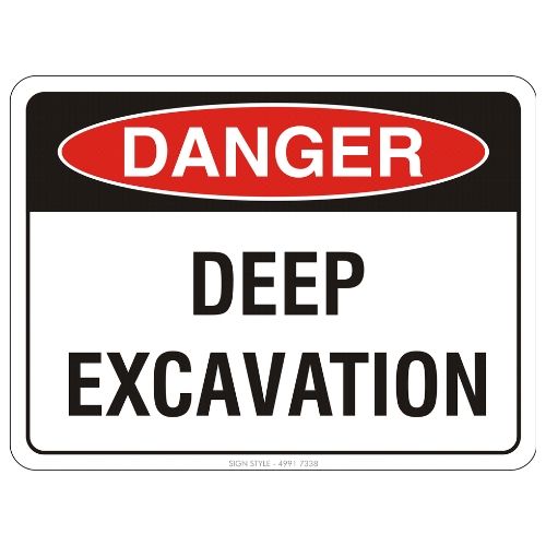 Danger – Deep Excavation Sign