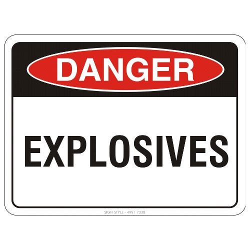 Danger – Explosives Sign
