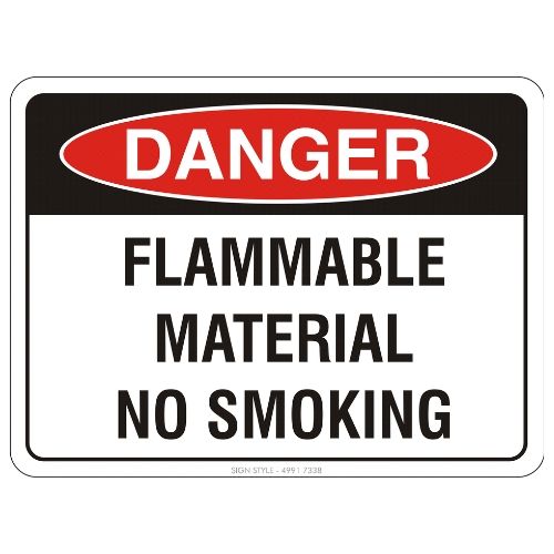 Danger – Flammable Material No Smoking Sign
