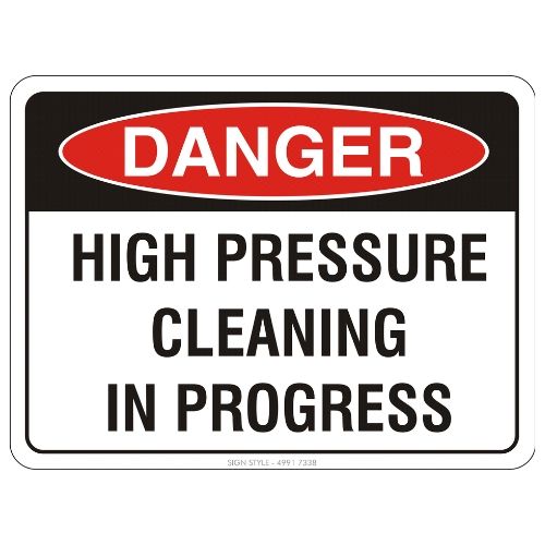 Danger – High Pressure Cleaning In Progress Sign