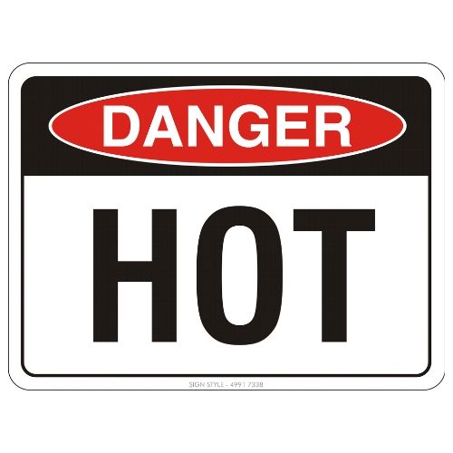 Danger – Hot Sign