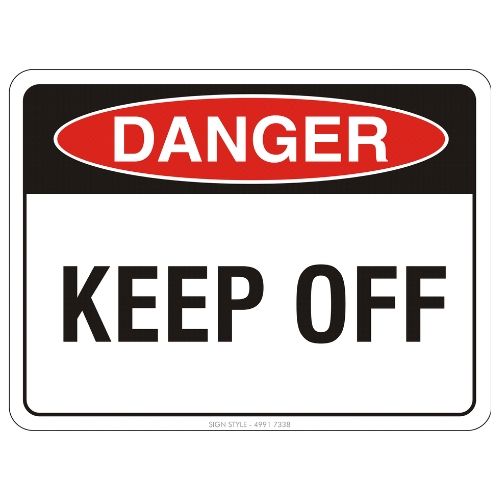 Danger – Keep Off Sign