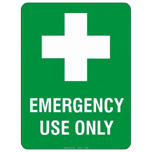First Aid – Emergency Use Only Sign