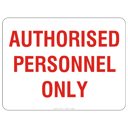 Fire Safety – Authorised Personnel Only Sign