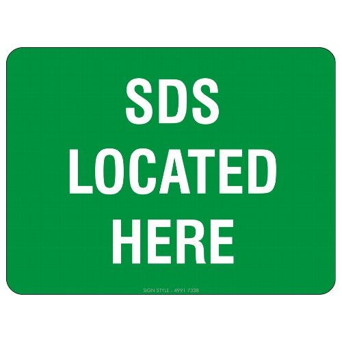 First Aid – SDS Located Here Sign