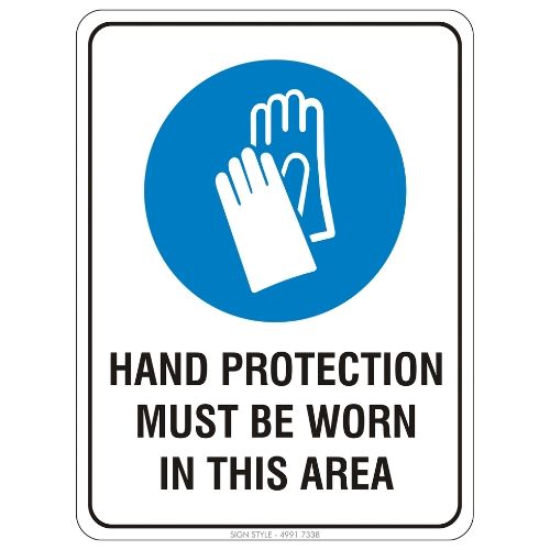 Mandatory – Hand Protection Must Be Worn In This Area Sign