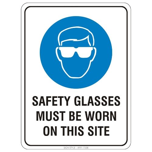Mandatory – Safety Glasses Must Be Worn On This Site Sign