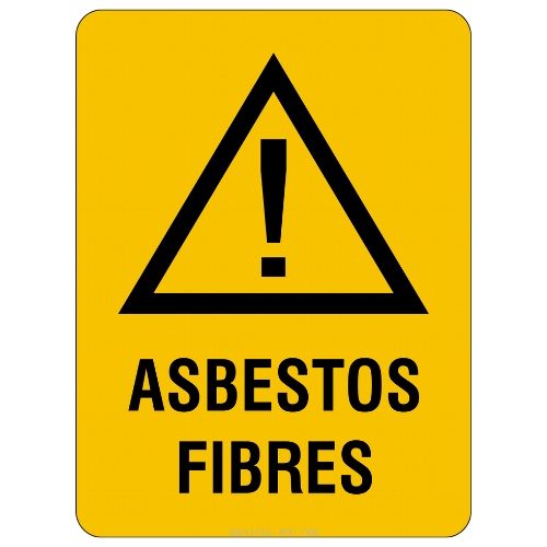 Warning – Asbestos Fibres Sign