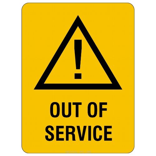 Warning – Out Of Service Sign