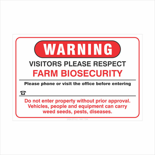 Property Signs – Warning Visitors Please Respect Farm Biosecurity Sign