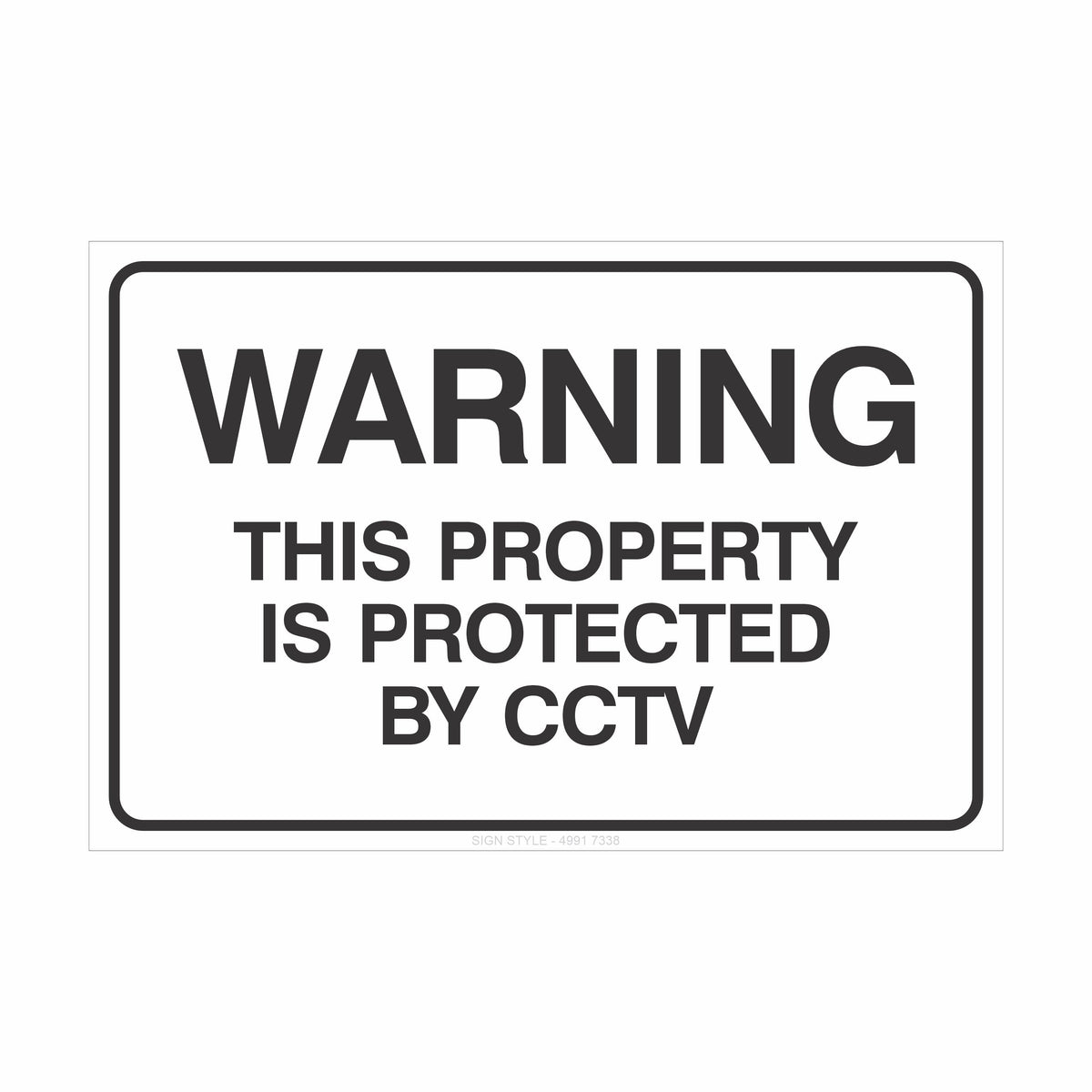 Warning Sign Property Risk Property Signs – Warning This Property Is Protected By CCTV Sign – Sign ...