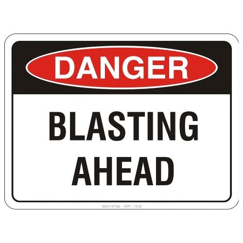 Danger - Blasting Ahead Sign