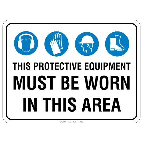 Mandatory - This Protective Equipment Must Be Worn Sign