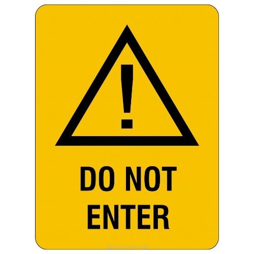 Warning - Do Not Enter Sign